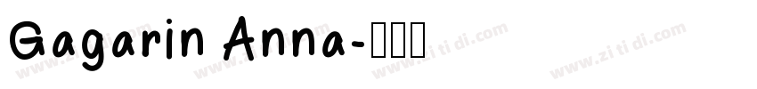Gagarin Anna字体转换